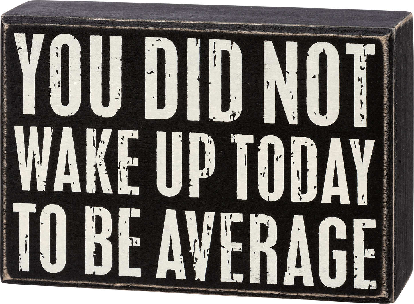 Box Sign - Not Average